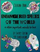 ENDANGERED SPECIES OF THE WORLD & other important animals to love