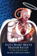 Saint Ramz Meets Madam Satan