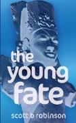 The Young Fate