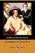 A Book of German Lyrics (Dodo Press)