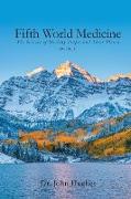 Fifth World Medicine (Book II)