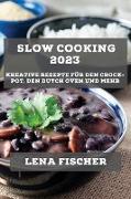 Slow Cooking 2023