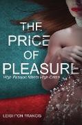 The Price of Pleasure