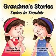 Grandma's Stories - Twins in Trouble