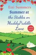 Summer at The Stables on Muddypuddle Lane