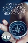 Nonprofit Organizational Mission and Mission Drift