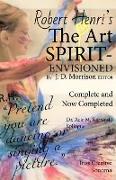 Robert Henri's The Art SPIRIT- Envisioned