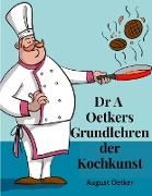 Dr A Oetkers Grundlehren der Kochkunst