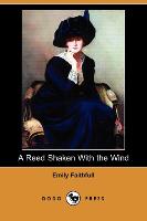 A Reed Shaken with the Wind (Dodo Press)