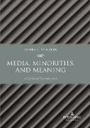 Media, Minorities, and Meaning