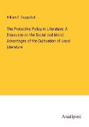 The Protective Policy in Literature: A Discourse on the Social and Moral Advantages of the Cultivation of Local Literature