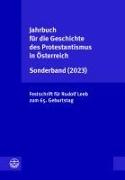 Jahrbuch für die Geschichte des Protestantismus in Österreich Sonderband (2023)