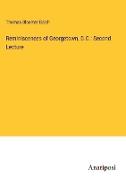Reminiscences of Georgetown, D.C.: Second Lecture
