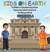 Kids On Earth - A Children's Documentary Series Exploring Global Cultures & The Natural World