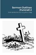 Sermon Outlines (Funeral) 2