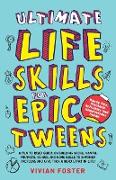 Ultimate Life Skills For Epic Tweens