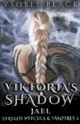 Viktoria's Shadow