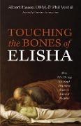 Touching the Bones of Elisha