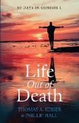 Life Out of Death