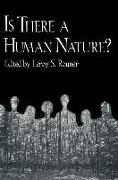 Is There a Human Nature?