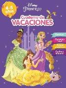 Cuaderno de vacaciones Princesas. 4-5 años (Aprendo con Disney)