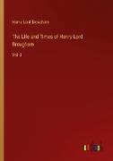 The Life and Times of Henry Lord Brougham