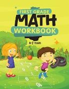 First Grade Math Workbook For Kids 6-7