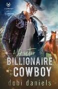 A Doctor Billionaire for the Cowboy