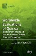 Worldwide Evaluations of Quinoa