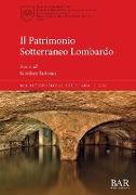 Il Patrimonio Sotterraneo Lombardo