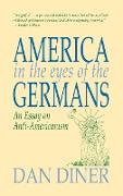 America in the Eyes of the Germans