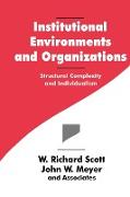 Institutional Environments and Organizations