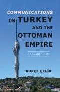 Communications in Turkey and the Ottoman Empire