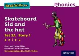 Read Write Inc. Phonics: Skateboard Sid and the hat (Purple Set 2A Storybook 1)