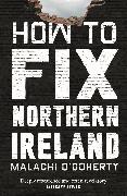 How to Fix Northern Ireland