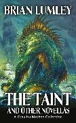 The Taint and Other Novellas