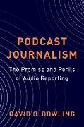 Podcast Journalism