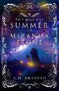 The Magical Summer of Miranda Stone