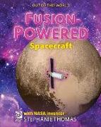 FusionPowered Spacecraft