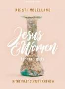 Jesus and Women - Teen Girls' Bible Study Book