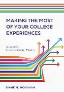 Making the Most of Your College Experiences: A Guide for Communication Majors