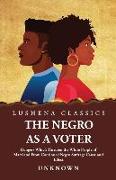 The Negro as a Voter