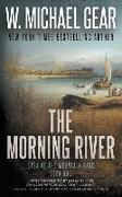 The Morning River: Saga of the Mountain Sage, Book One: A Classic Historical Western Series