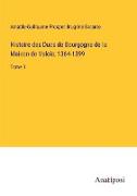 Histoire des Ducs de Bourgogne de la Maison de Valois, 1364-1399