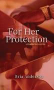 For Her Protection