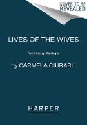 Lives of the Wives