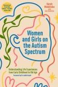 Women and Girls on the Autism Spectrum, Second Edition