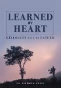 Learned by Heart: Dialogues with My Father