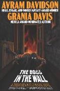 The Boss in The Wall: A Treatise on the House Devil