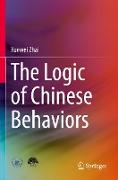 The Logic of Chinese Behaviors